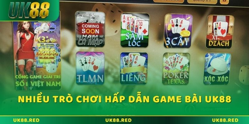 Các trò chơi hấp dẫn trong Game Bài UK88