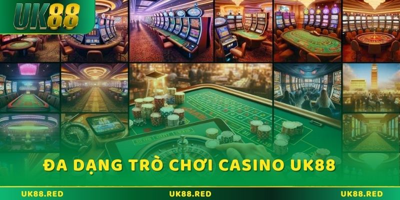 Sự đa dạng trò chơi trong Live Casino UK88